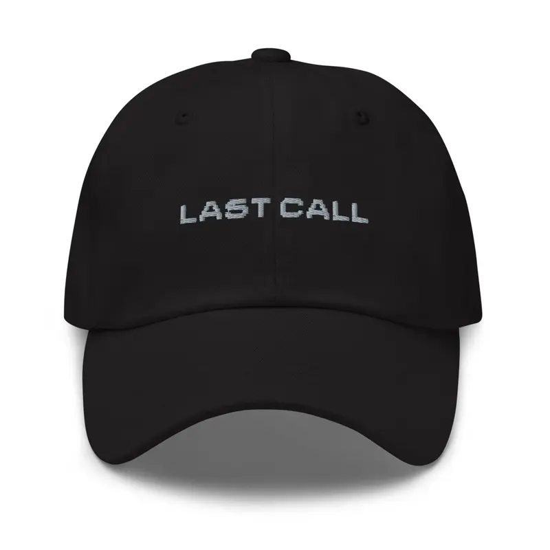 LAST CALL